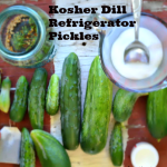 Kosher Dill Refrigerator Pickles